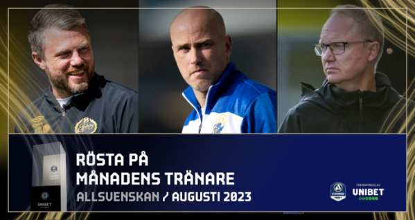 De tre kan bli Månadens Tränare i augusti